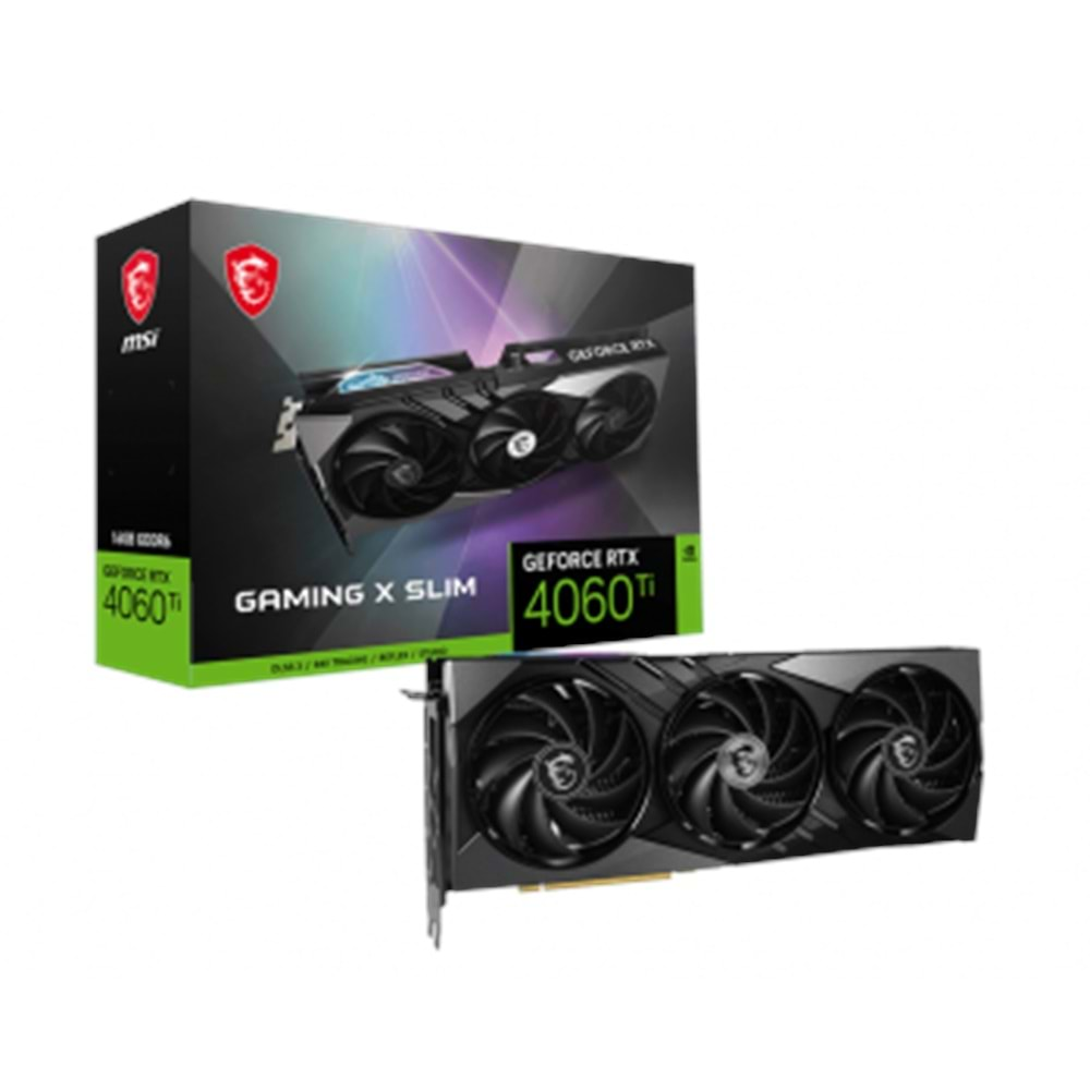 MSI GEFORCE RTX 4060 TI GAMING X SLIM 16G GDDR6 HDMI DP 128BIT